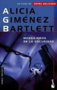 mensajeros de la oscuridad-alicia gimenez bartlett-9788408067382 mensajeros de la oscuridad-alicia gimenez bartlett-9788408067382