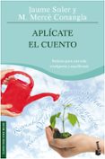 aplicate el cuento-jaume soler-merce conangla-9788408074182 aplicate el cuento-jaume soler-merce conangla-9788408074182