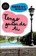 tengo ganas de ti-federico moccia-9788408081982 tengo ganas de ti-federico moccia-9788408081982