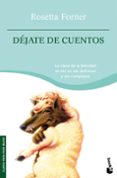 dejate de cuentos-rosetta forner-9788408094982 dejate de cuentos-rosetta forner-9788408094982