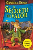 el secreto del valor-geronimo stilton-9788408111382 el secreto del valor-geronimo stilton-9788408111382