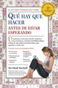 que hay que hacer antes de estar esperando (2ª ed.)-heidi murkoff-sharon mazel-9788408122982 que hay que hacer antes de estar esperando (2ª ed.)-heidi murkoff-sharon mazel-9788408122982