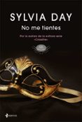 no me tientes-sylvia day-9788408137382 no me tientes-sylvia day-9788408137382