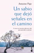 un sabio que dejo señales en el camino-antoine paje-9788408166382 un sabio que dejo señales en el camino-antoine paje-9788408166382