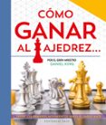 Cómo ganar al ajedrez...-16413810-otro-formato