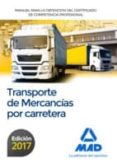 manual para la obtención del certificado de competencia profesional de transporte de mercancías por carretera-9788414206782 manual para la obtención del certificado de competencia profesional de transporte de mercancías por carretera-9788414206782