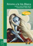 retorno a la isla blanca (4ª ed)-laura gallego garcia-9788415204282 retorno a la isla blanca (4ª ed)-laura gallego garcia-9788415204282