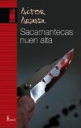 sacamantecas nuen aita-aitor arana-9788415313182 sacamantecas nuen aita-aitor arana-9788415313182