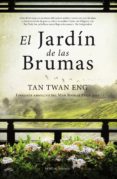 el jardin de las brumas-eng tan twan-9788415441182 el jardin de las brumas-eng tan twan-9788415441182
