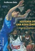 historia de una rivalidad. estudiantes-real madrid-guillermo ortiz-9788415448082 historia de una rivalidad. estudiantes-real madrid-guillermo ortiz-9788415448082