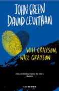 will grayson, will grayson-john green-david levithan-9788415594482 will grayson, will grayson-john green-david levithan-9788415594482