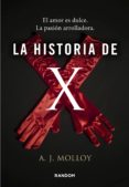 la historia de x (ebook)-a. j. molloy-9788415725282 la historia de x (ebook)-a. j. molloy-9788415725282