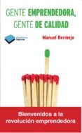 gente emprendedora, gente de calidad-manuel bermejo-9788415750482 gente emprendedora, gente de calidad-manuel bermejo-9788415750482