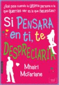 si pensara en ti, te despreciaría (ebook)-mhairi mcfarlane-9788415854982 si pensara en ti, te despreciaría (ebook)-mhairi mcfarlane-9788415854982