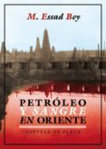 petróleo y sangre en oriente (ebook)-m. essad bey-9788416034482 petróleo y sangre en oriente (ebook)-m. essad bey-9788416034482