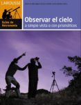 observar el cielo a simple vista o con prismaticos-9788416124282 observar el cielo a simple vista o con prismaticos-9788416124282