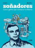 soñadores: cuatro genios que cambiaron la historia-edmond baudoin-9788416251582 soñadores: cuatro genios que cambiaron la historia-edmond baudoin-9788416251582