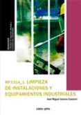 mf1314-1 limpieza de instalaciones y equip. industriales-jose miguel guinea castellvi-9788416338382 mf1314-1 limpieza de instalaciones y equip. industriales-jose miguel guinea castellvi-9788416338382