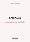 spinoza. obras completas y biografias-atilano dominguez-9788416423682 spinoza. obras completas y biografias-atilano dominguez-9788416423682