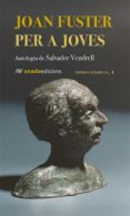 joan fuster per a joves-joan fuster ortells-9788416505982 joan fuster per a joves-joan fuster ortells-9788416505982