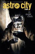 astro city: el angel caido-kurt busiek-9788416518982 astro city: el angel caido-kurt busiek-9788416518982