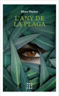 l any de la plaga-marc pastor-9788416743582 l any de la plaga-marc pastor-9788416743582