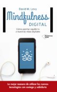 mindfulness digital-david m. levy-9788416820382 mindfulness digital-david m. levy-9788416820382