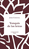 yonquis de las letras-jorge comensal-9788417118082 yonquis de las letras-jorge comensal-9788417118082