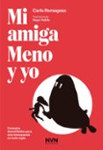 mi amiga meno y yo-carla romagosa-9788417181482 mi amiga meno y yo-carla romagosa-9788417181482