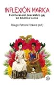 inflexion marica: escrituras del descalabro gay en america latina-diego falconi travez-9788417319182 inflexion marica: escrituras del descalabro gay en america latina-diego falconi travez-9788417319182