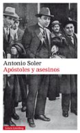 apostoles y asesinos-antonio soler-9788417355982 apostoles y asesinos-antonio soler-9788417355982