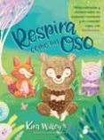 respira como un oso-kira willey-9788417399382 respira como un oso-kira willey-9788417399382