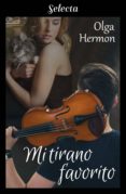 mi tirano favorito (ebook)-olga hermon-9788417606282 mi tirano favorito (ebook)-olga hermon-9788417606282