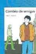 cambio de amigos-pedro sorela-9788420467382 cambio de amigos-pedro sorela-9788420467382