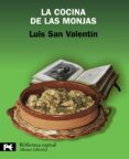 la cocina de las monjas-luis san valentin-9788420650982 la cocina de las monjas-luis san valentin-9788420650982