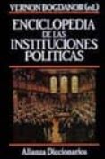 enciclopedia de las instituciones politicas-vernon bogdanor-9788420652382 enciclopedia de las instituciones politicas-vernon bogdanor-9788420652382