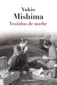 vestidos de noche (ebook)-yukio mishima-9788420688282 vestidos de noche (ebook)-yukio mishima-9788420688282