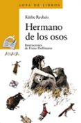 hermano de los osos-kathe recheis-9788420700182 hermano de los osos-kathe recheis-9788420700182