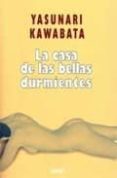 la casa de las bellas durmientes-yasunari kawabata-9788421726082 la casa de las bellas durmientes-yasunari kawabata-9788421726082