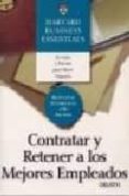 contratar y retener a los mejores empleados-9788423420582 contratar y retener a los mejores empleados-9788423420582