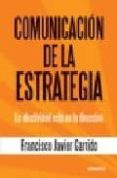 comunicacion de la estrategia-francisco javier garrido-9788423426782 comunicacion de la estrategia-francisco javier garrido-9788423426782