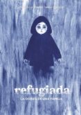 refugiada: la odisea de una familia-tessa julia dinares-9788424660482 refugiada: la odisea de una familia-tessa julia dinares-9788424660482