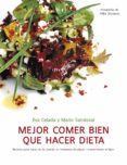 mejor comer bien que hacer dieta-eva celada-mario sandoval-9788425344282 mejor comer bien que hacer dieta-eva celada-mario sandoval-9788425344282