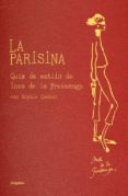 la parisina: guia del estilo-ines de la fressange-sophie gachet-9788425347382 la parisina: guia del estilo-ines de la fressange-sophie gachet-9788425347382