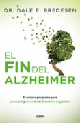 el fin del alzheimer-dale bredesen-9788425355882 el fin del alzheimer-dale bredesen-9788425355882