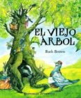 el viejo arbol (2ª ed.)-ruth brown-9788426136282 el viejo arbol (2ª ed.)-ruth brown-9788426136282