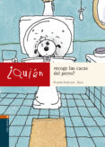 ¿quien recoge las cacas del perro?-ricardo alcantara-9788426350282 ¿quien recoge las cacas del perro?-ricardo alcantara-9788426350282