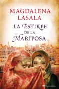 la estirpe de la mariposa-magdalena lasala-9788427035782 la estirpe de la mariposa-magdalena lasala-9788427035782