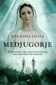 MEDJUGORJE. EL MISTERIO QUE RODEA A UNO DE LOS FENOMENOS MAS SORPRENDENTES DEL CATOLICISMO-12231074-otro-formato