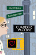 cuaderno para dos (ebook)-rachel cohn-david levithan-9788427200982 cuaderno para dos (ebook)-rachel cohn-david levithan-9788427200982